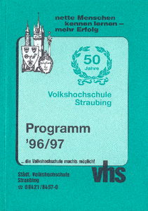 1996/1997 "Programm vhs" 50 Jahre Städt. Volkshochschule Straubing