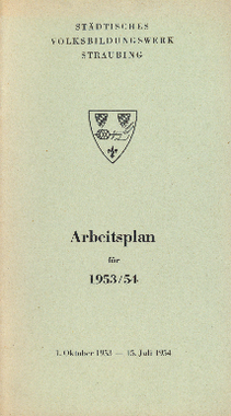 1953/1954 "Arbeitsplan" Städtisches Volksbildungswerk Straubing