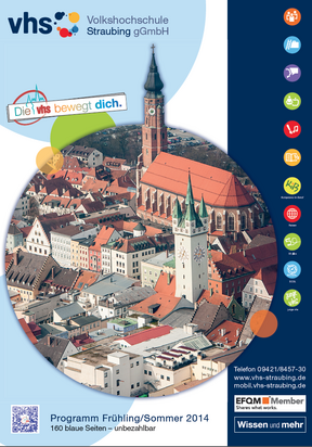 2014 "Programm Frühjahr/Sommer 2014" Volkshochschule Straubing gGmbH